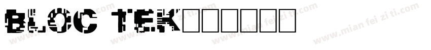 Bloc Tek字体转换